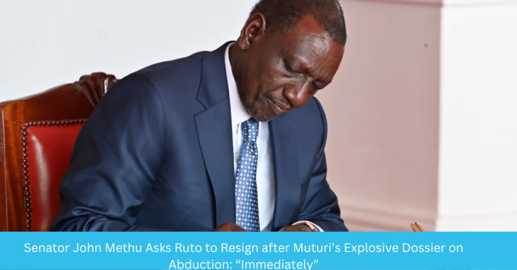 Nyandarua Senator John Methu Calls for Ruto's Resignation Intensify Amid Explosive Abduction Claims